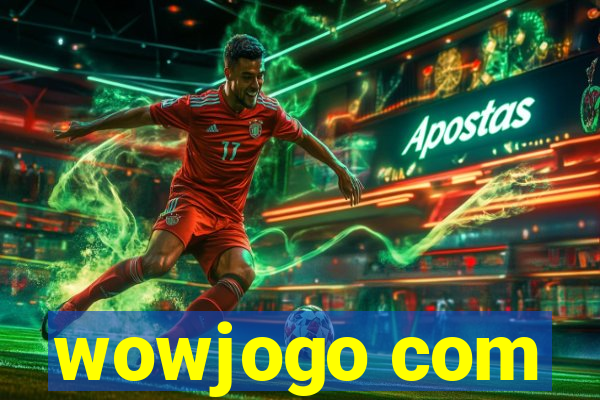 wowjogo com
